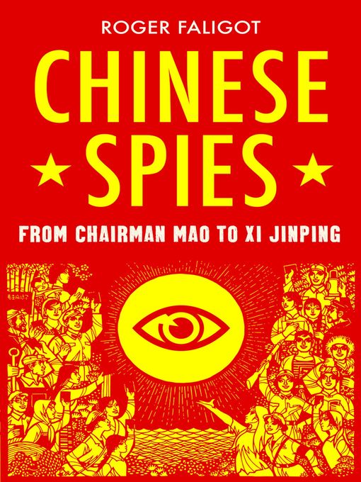 Title details for Chinese Spies by Roger Faligot - Available